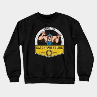 Catch Wrestling Combat Sport Crewneck Sweatshirt